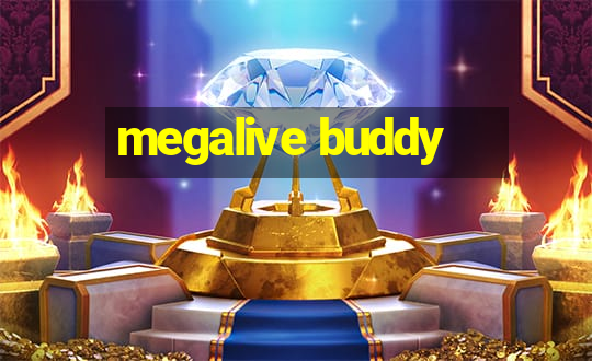 megalive buddy