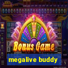 megalive buddy