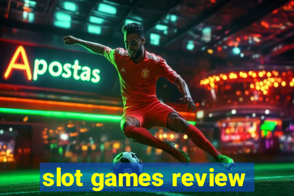 slot games review