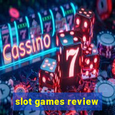 slot games review