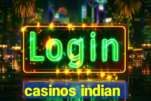 casinos indian