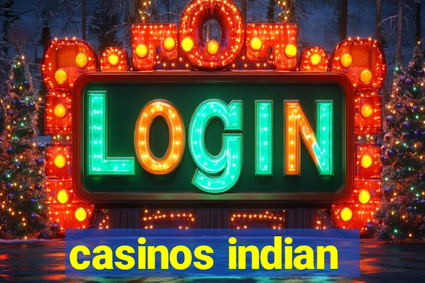 casinos indian