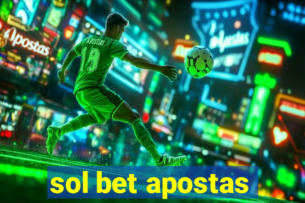 sol bet apostas