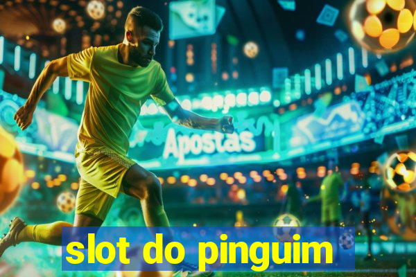 slot do pinguim