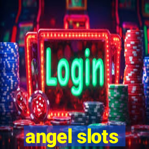 angel slots