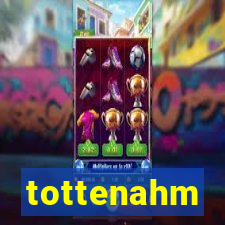 tottenahm