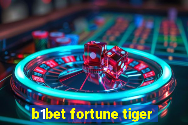 b1bet fortune tiger