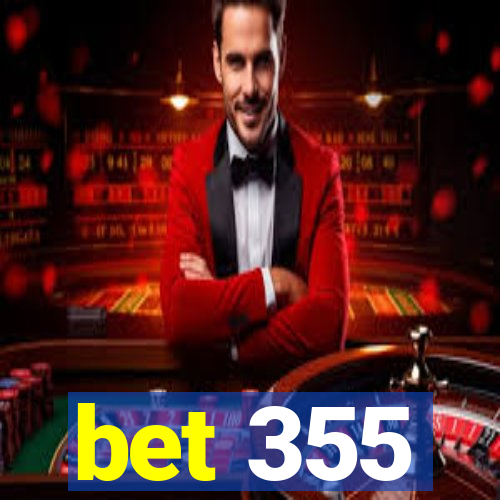 bet 355