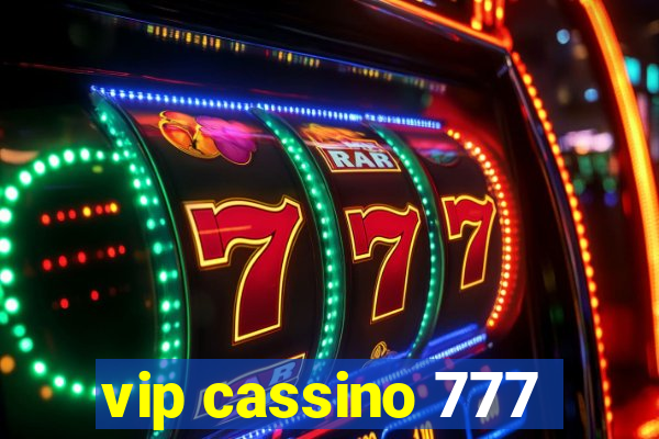 vip cassino 777