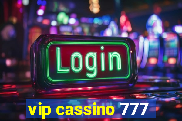 vip cassino 777