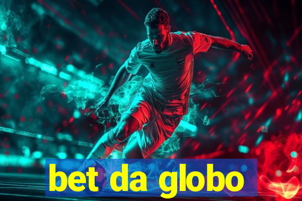 bet da globo