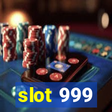 slot 999