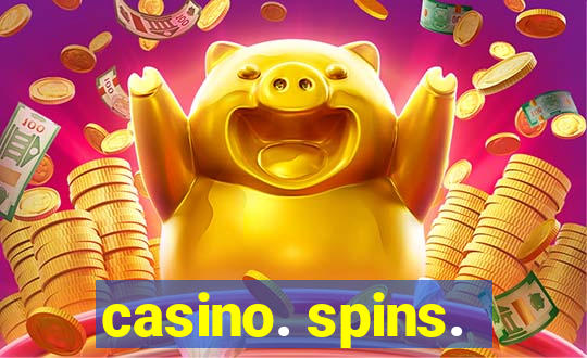 casino. spins.