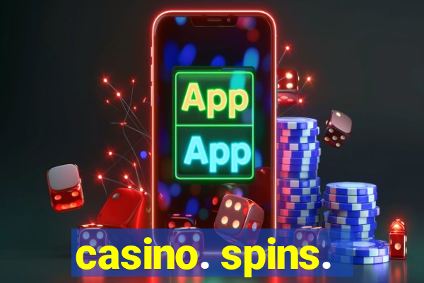 casino. spins.