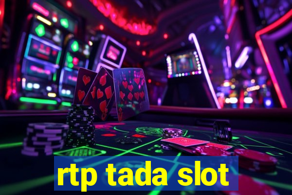 rtp tada slot