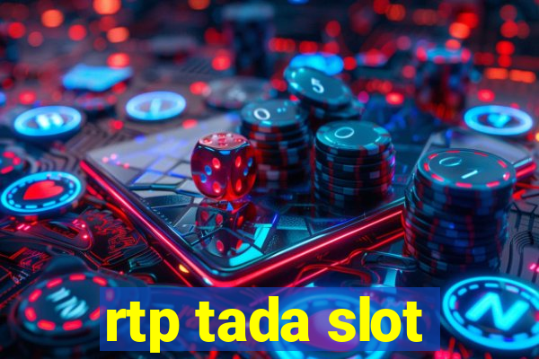 rtp tada slot