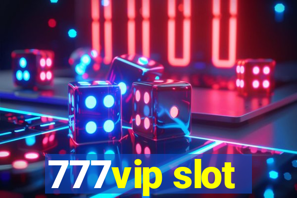 777vip slot