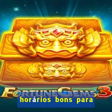 horários bons para jogar fortune tiger