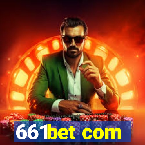 661bet com