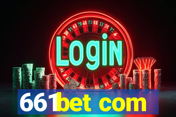 661bet com