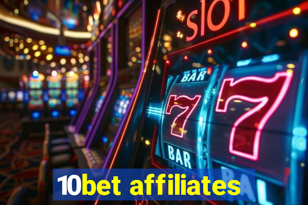 10bet affiliates