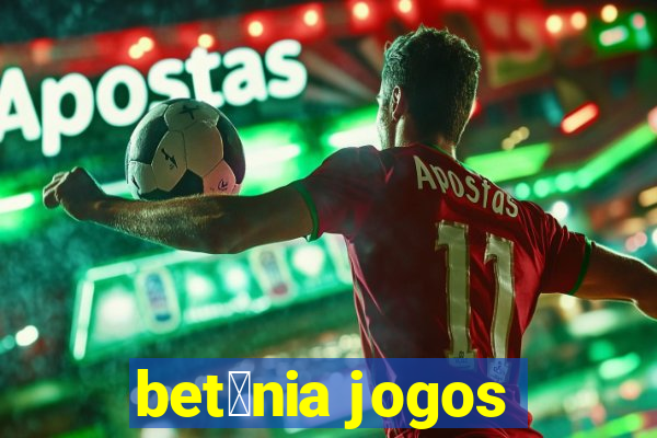 bet芒nia jogos