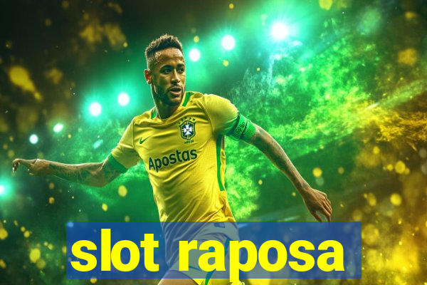 slot raposa