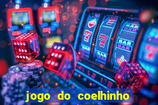 jogo do coelhinho que ganha dinheiro