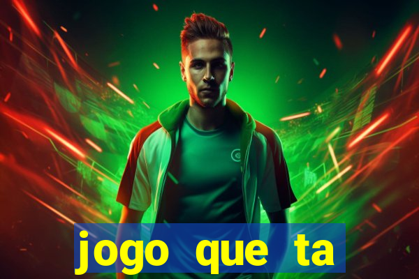 jogo que ta pagando na betano