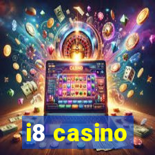 i8 casino