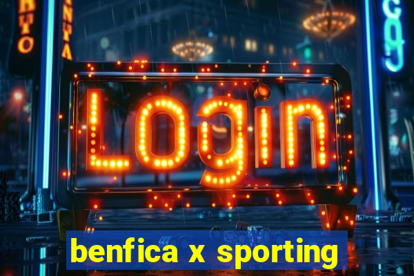 benfica x sporting