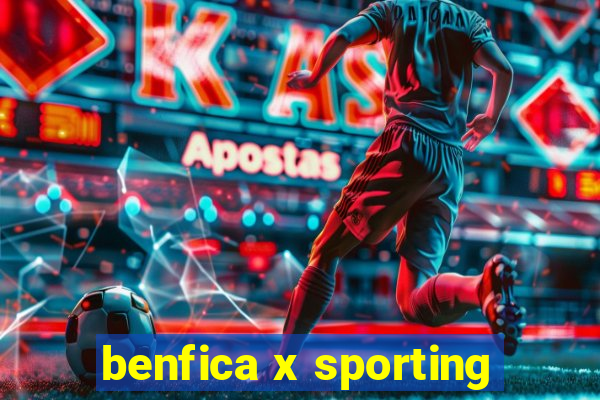 benfica x sporting