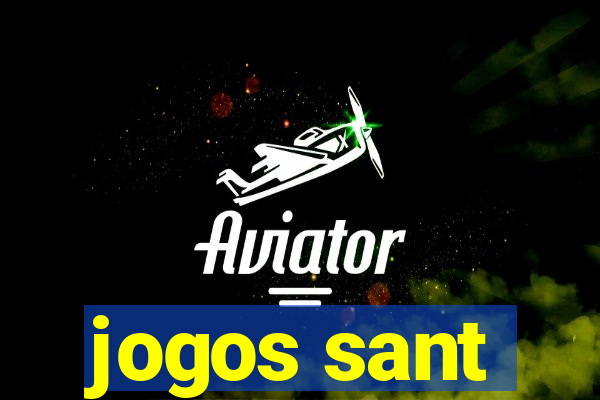 jogos sant