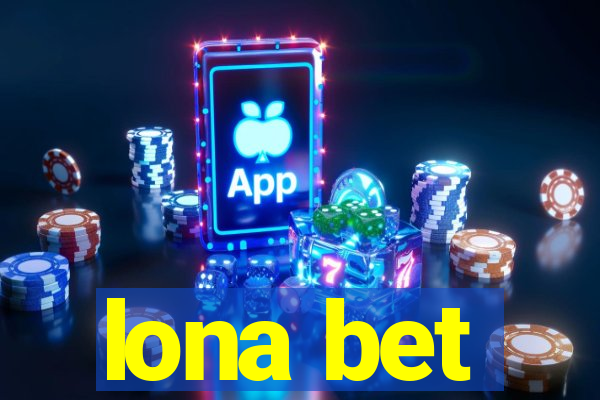 lona bet