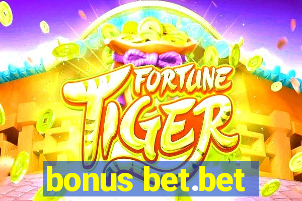 bonus bet.bet