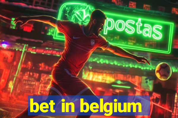 bet in belgium