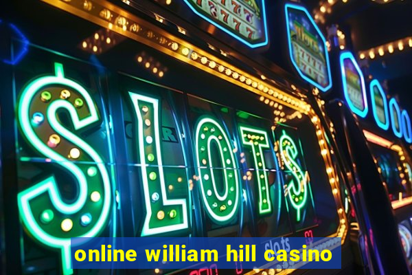 online william hill casino