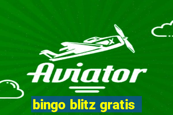 bingo blitz gratis