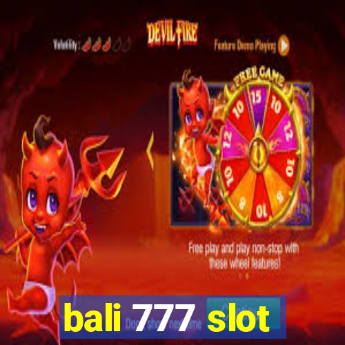 bali 777 slot