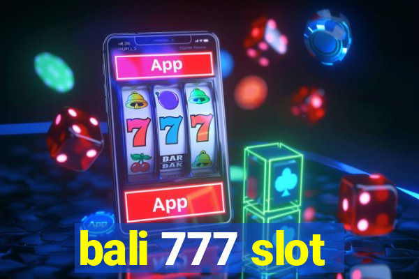 bali 777 slot