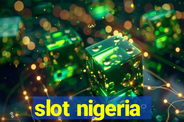 slot nigeria