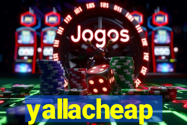 yallacheap