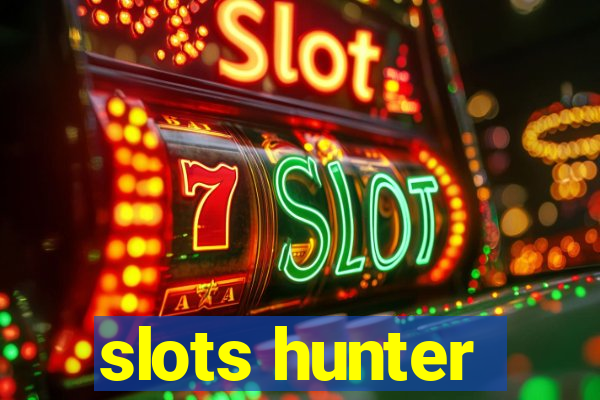 slots hunter