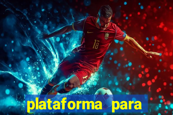 plataforma para jogar e ganhar dinheiro