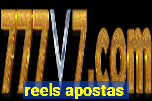 reels apostas