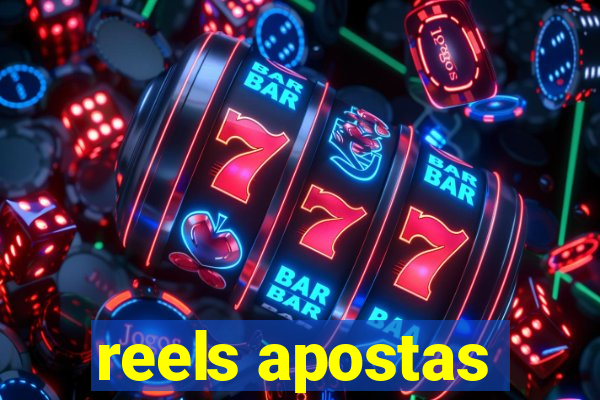 reels apostas