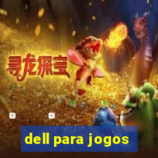 dell para jogos