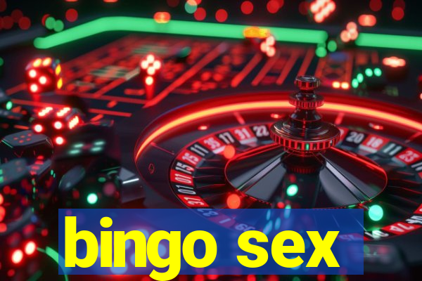 bingo sex