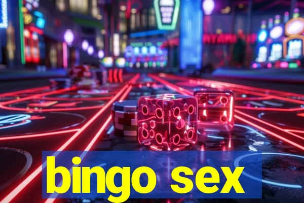 bingo sex