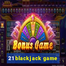 21 blackjack game